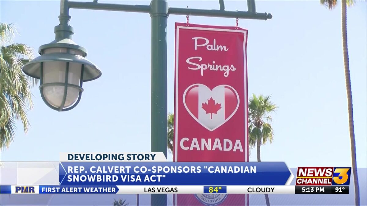 Rep. Calvert cosponsors Canadian Snowbird Visa Act to enable longer stays in U.S. for Canadians