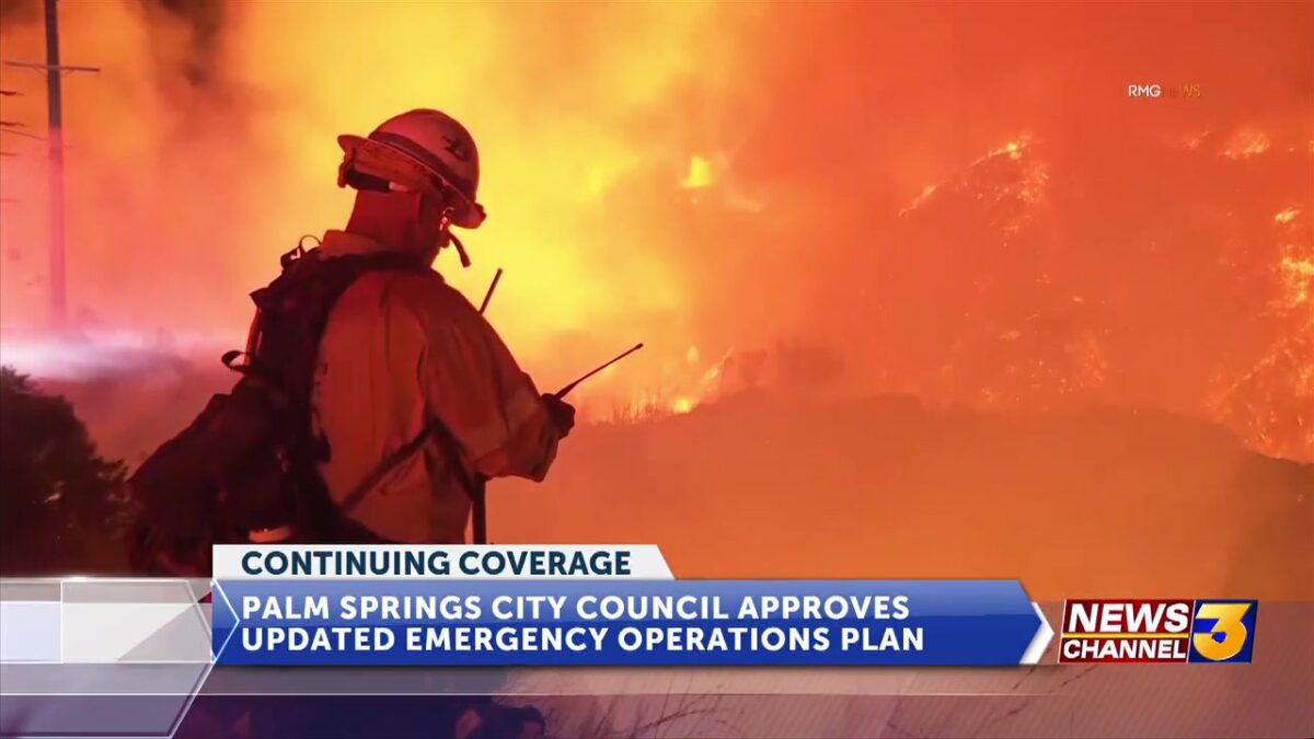 Palm Springs City Council approves updated comprehensive Emergency Operations Plan