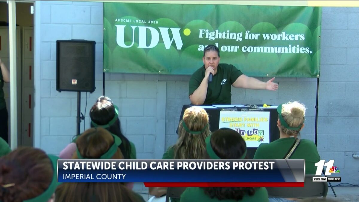 Imperial County joins statewide child care provider protests