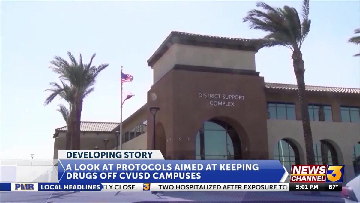 A look at protocols aimed at keeping drugs off CVUSD campuses