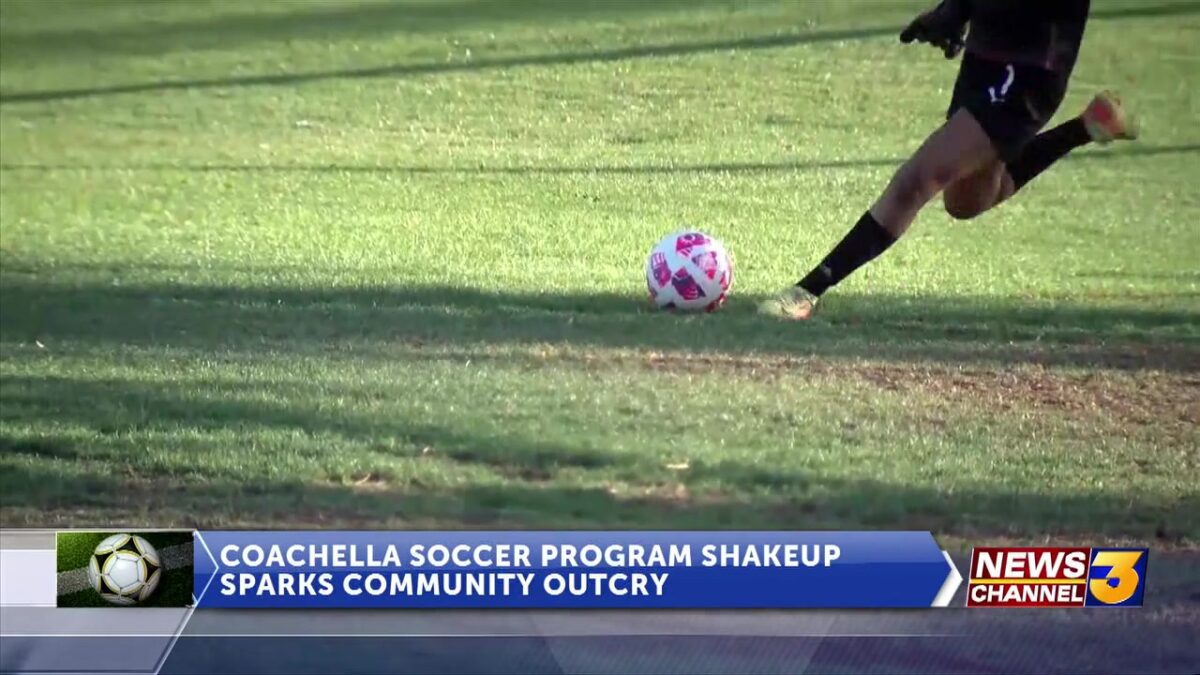 Coachella soccer program shakeup sparks community outcry