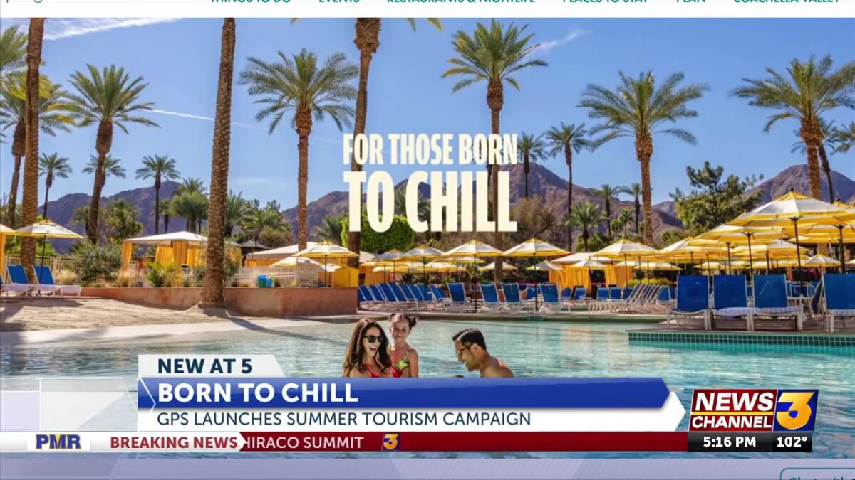‘Born to Chill’: Greater Palm Springs launches summer tourism campaign