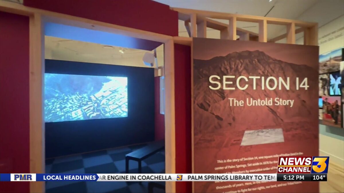 Agua Caliente Cultural Museum Unveils Exhibition on Section 14’s Untold History