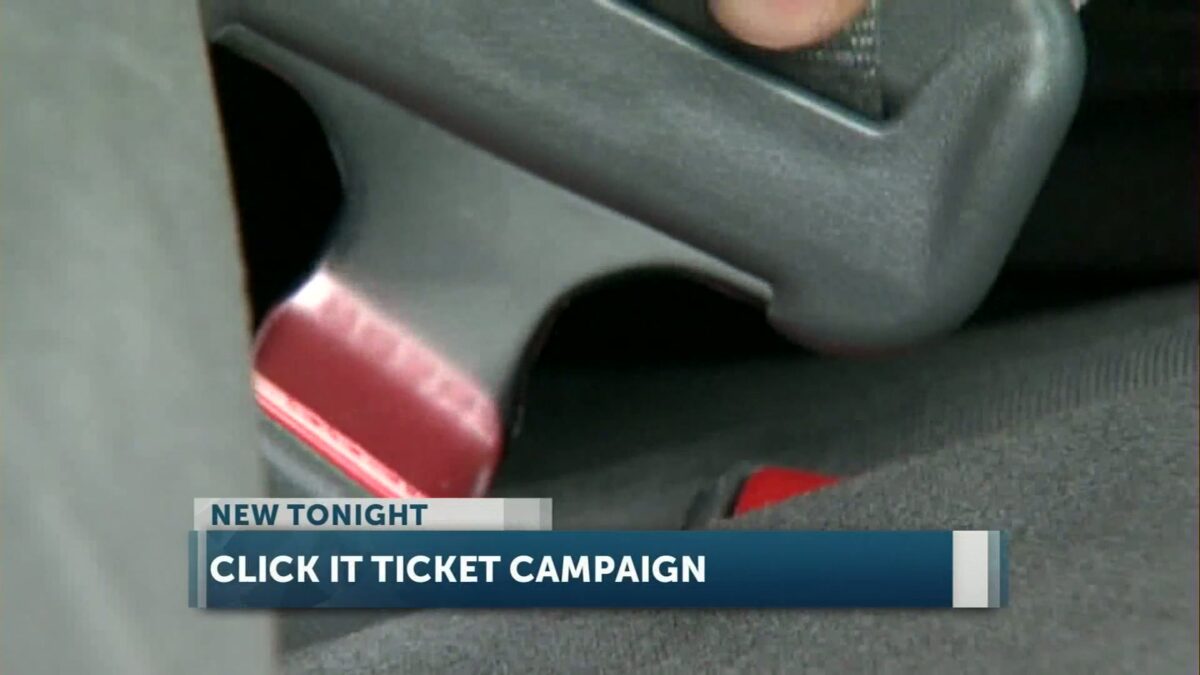 The numbers are in for the Click it or Ticket’ seat belt