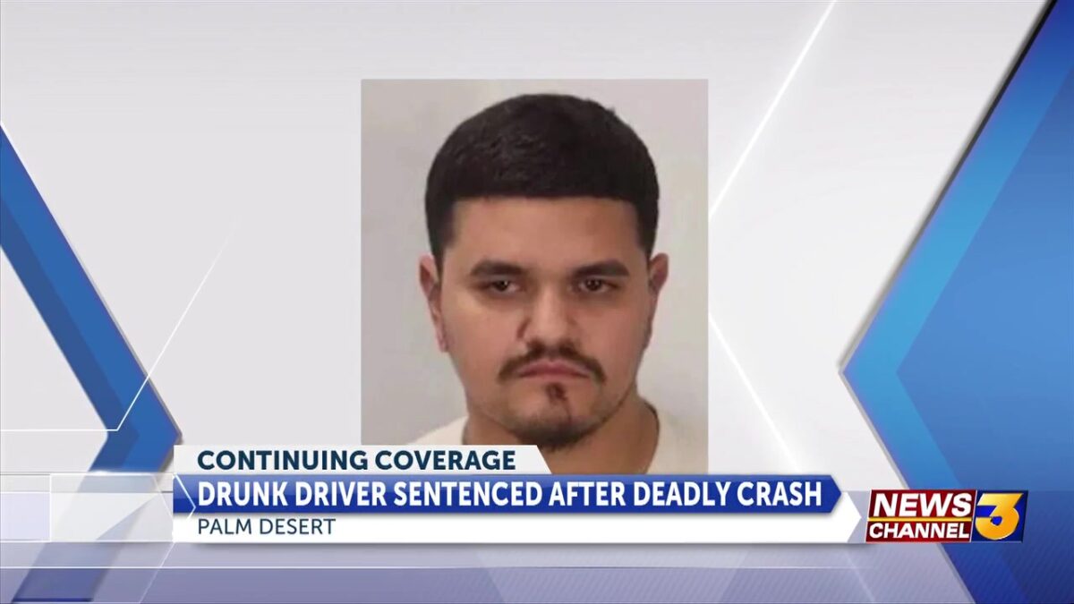 Drunk driver who killed woman in Palm Desert crash sentenced