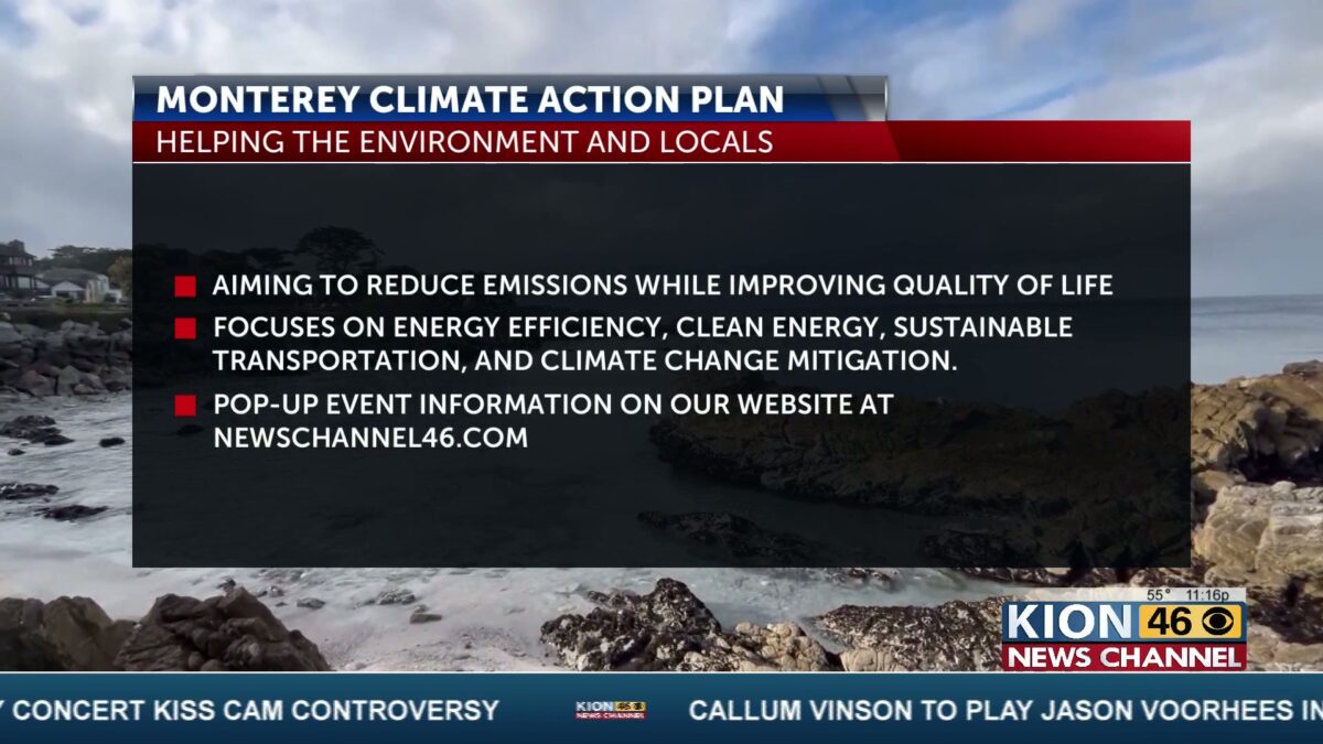 Monterey’s 2025 Climate Action Plan is seeking input from the community