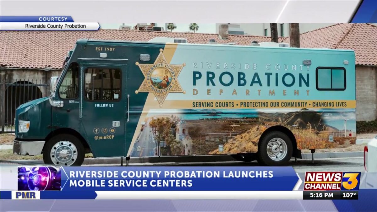 Riverside County Probation launches mobile service centers to remove transportation barriers for clients