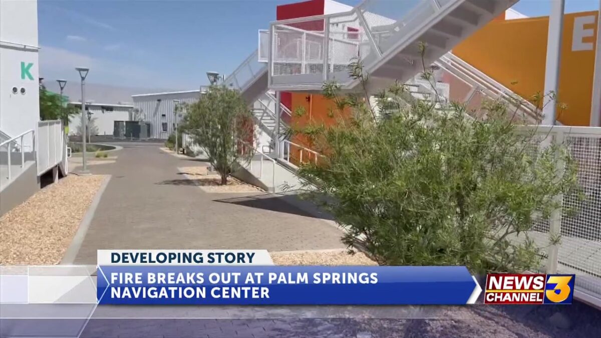 Fire breaks out at Palm Springs Navigation center