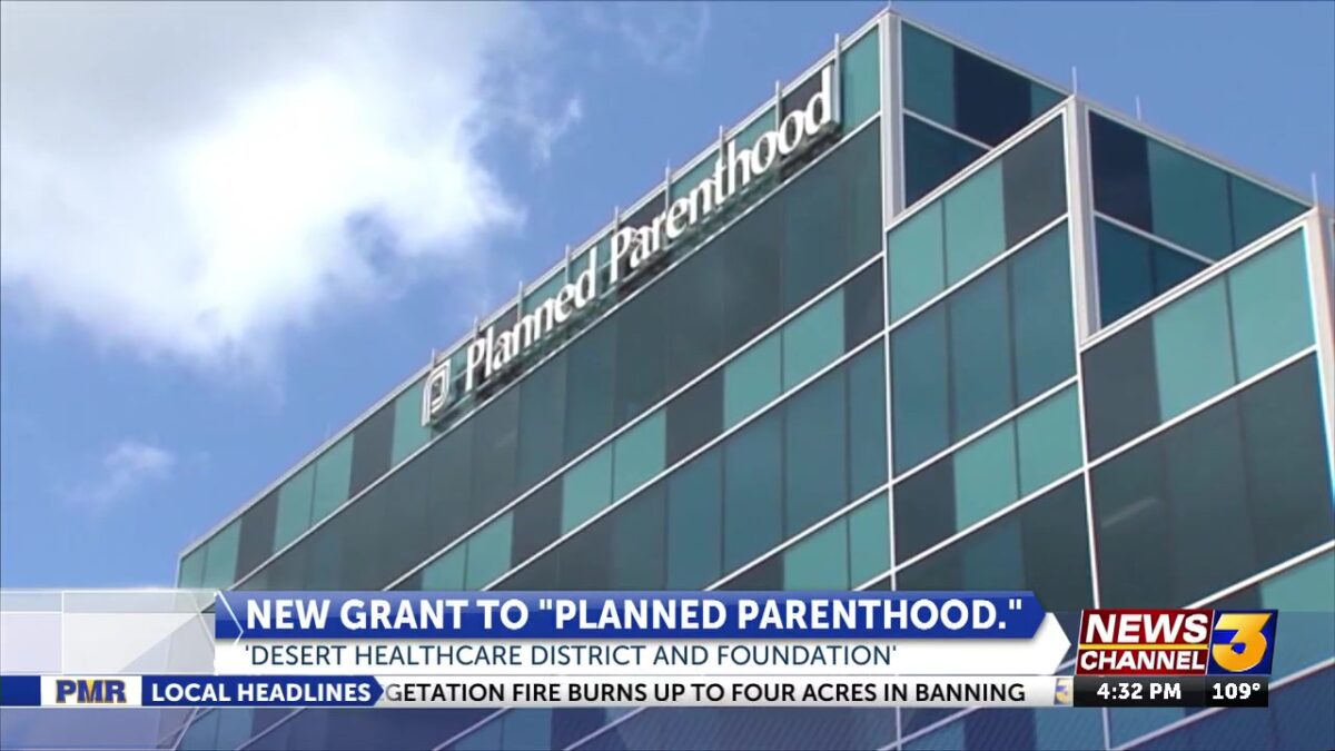 Desert Healthcare District and Foundation provides a grant for a new “Planned Parenthood”