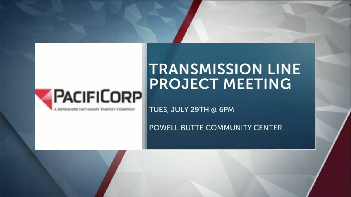 Powell Butte community meeting planned with PacifiCorp on proposed transmission line