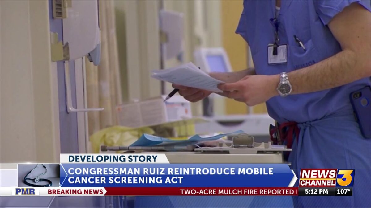 Congressman Ruiz and other representatives reintroduce Mobile Cancer Screening Act