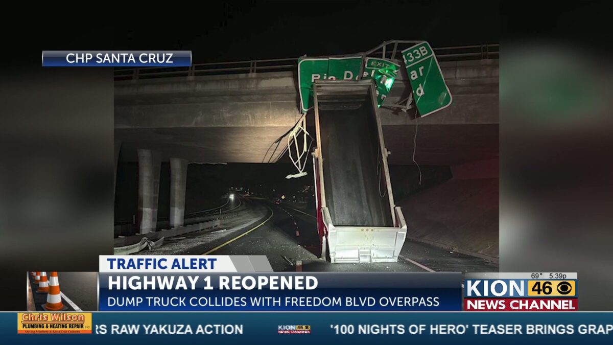 Highway 1 back open after the bed of a dump truck strikes overpass near Rio Del Mar