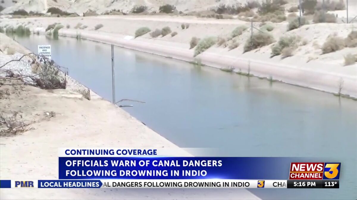 Officials warn of canal dangers following drowning in Indio