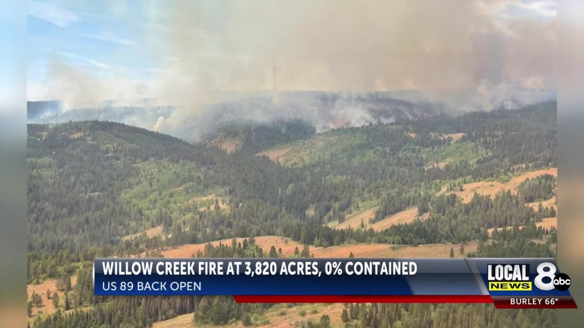 Willow Creek Fire grows to over 3