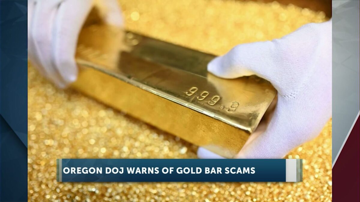 Oregon Department of Justice renews urgent alert after another ‘gold bar scam’ victim loses large sum