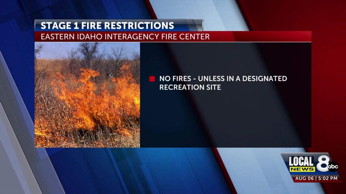 Stage 1 fire restrictions begin tomorrow across 14 eastern Idaho counties