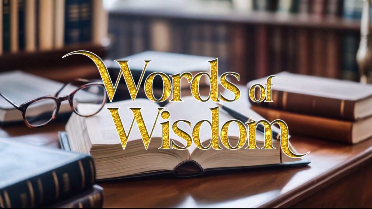 Word of Wisdom: Encouraging teachers and educators this school year
