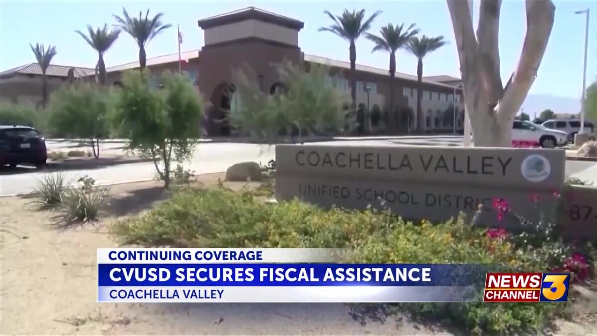 Coachella Valley Unified School District to get fiscal analysis and management assistance from the state