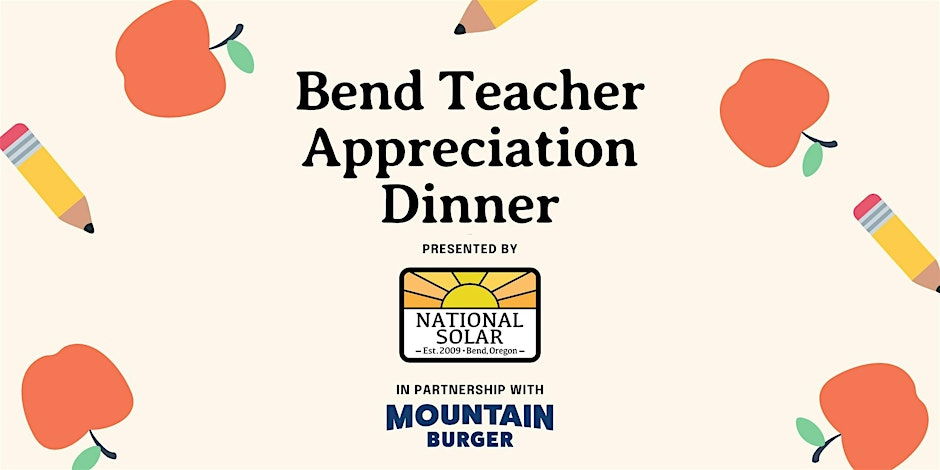 A chance to say ‘thanks’: Bend Teacher Appreciation Dinner planned at Mountain Burger