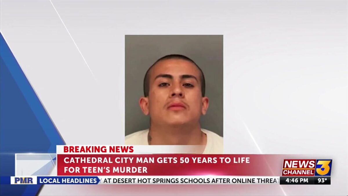 Coachella Valley man who killed 17-year-old sentenced