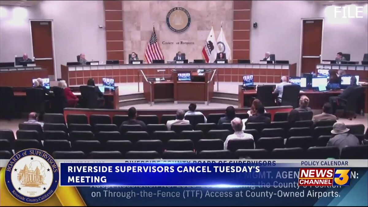 Riverside County Board of Supervisors cancel meeting set for Tuesday