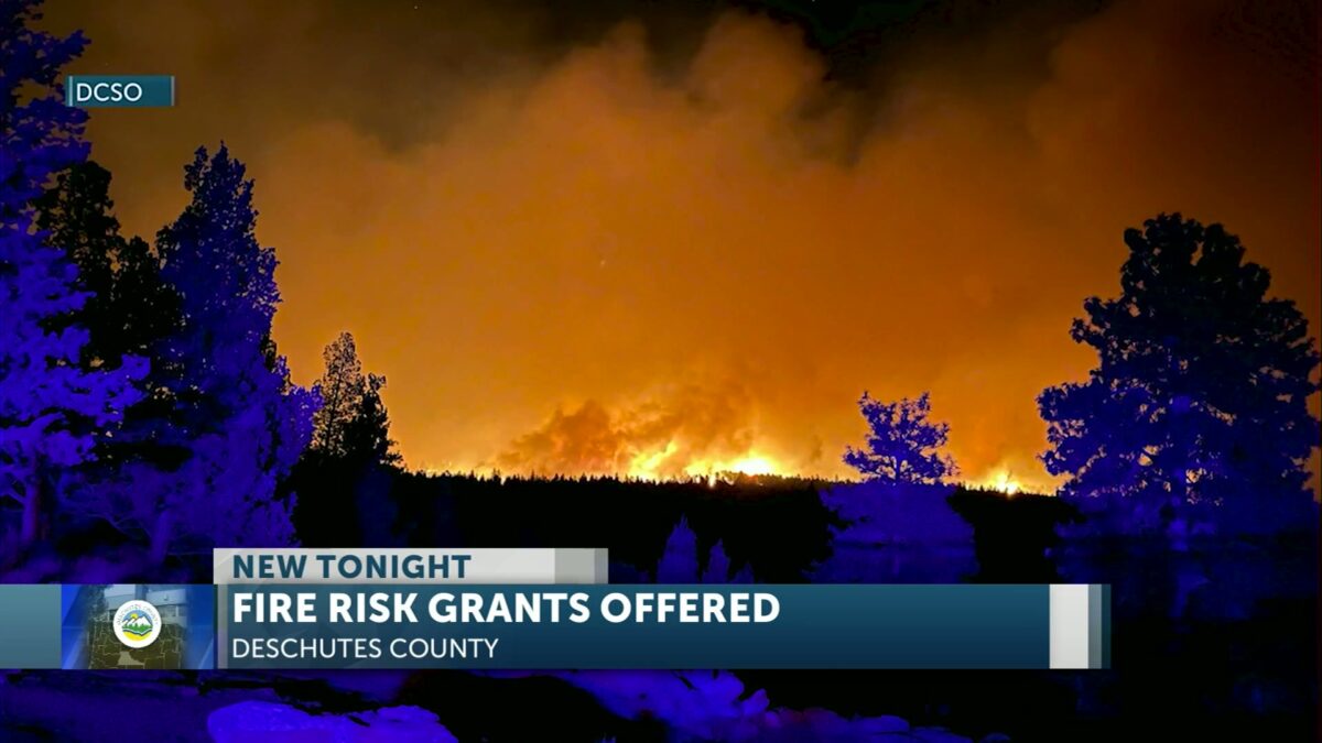 Deschutes County offering grants to reduce wildfire risk
