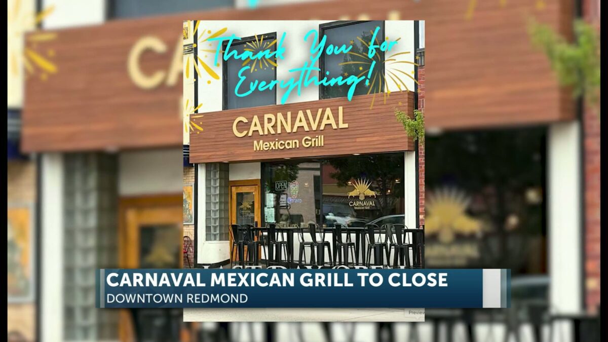 Downtown Redmond’s Carnaval Mexican Grill announces closure after 6 years in business