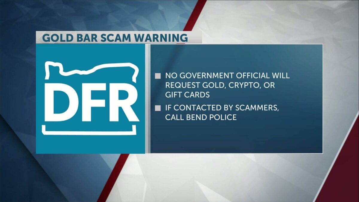 SCAM ALERT: Oregonians warned about fake ‘government officials’ urging you to convert savings into gold bars