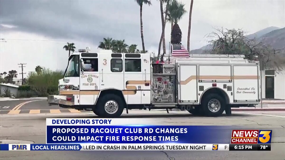 Palm Springs continues design planning for Racquet Club Road changes after fire response concerns