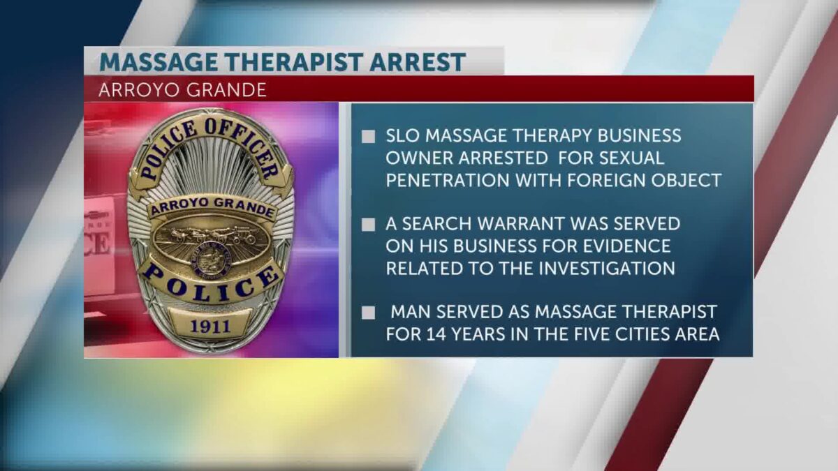 Arroyo Grande massage therapist arrested for sexual penetration with foreign object