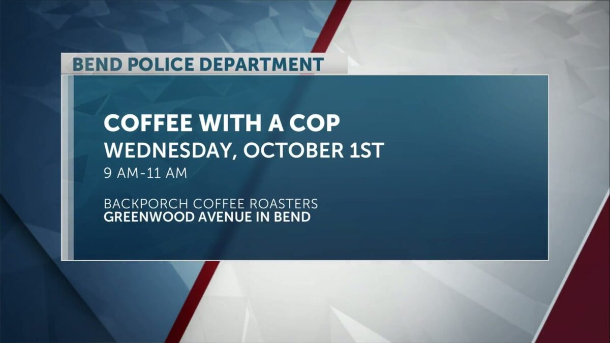 Bend Police Department invites you to Coffee with a Cop