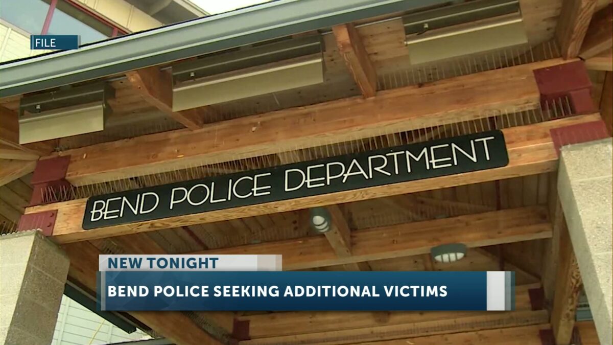 Bend Police seeking potential ‘additional’ victims of sexual abuse by Bend man