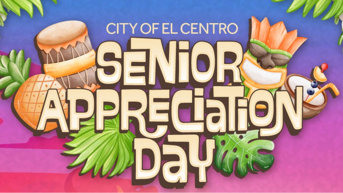 Senior Appreciation Day to be held in El Centro