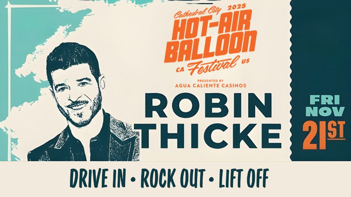Cathedral City announces free ticket promotion for Robin Thicke’s Concert at hot air balloon festival