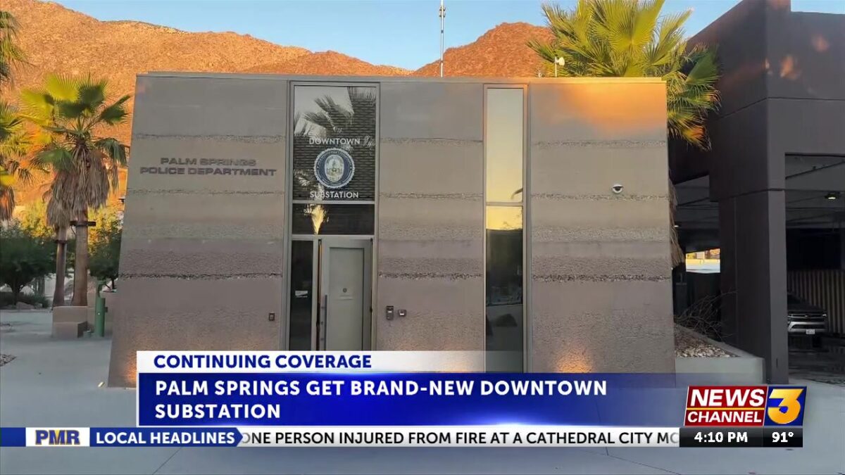 Palm Springs Police Department opens Downtown Substation