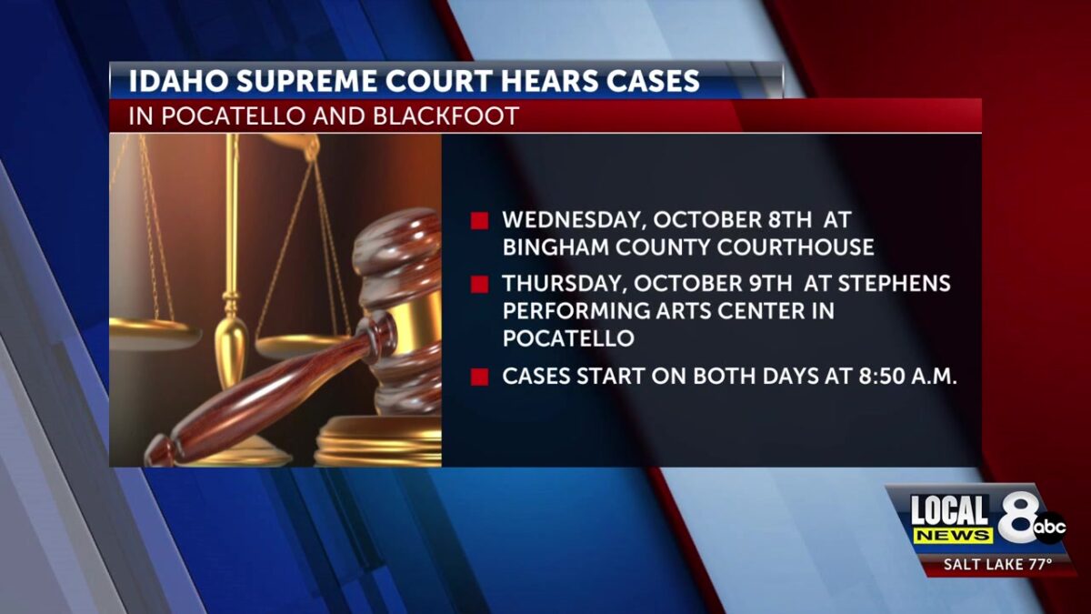 Idaho Supreme Court to hold traveling session in Bingham County and Pocatello Oct. 8-9