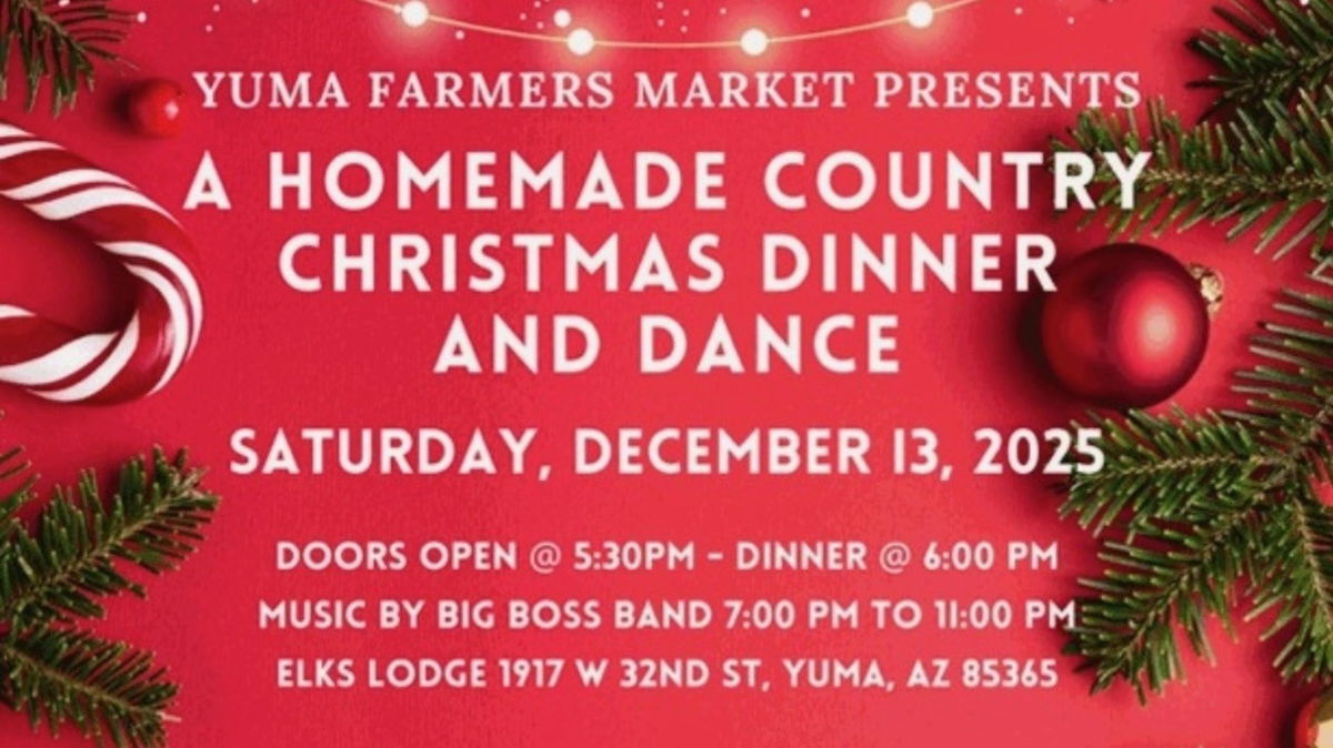 Yuma Farmers Market to host Homemade Country Christmas Dinner and Dance