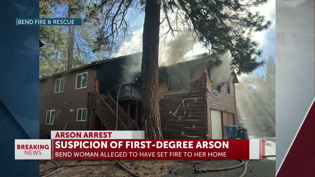 DEVELOPING: Bend Woman arrested on suspicion of arson after fire in northwest Bend