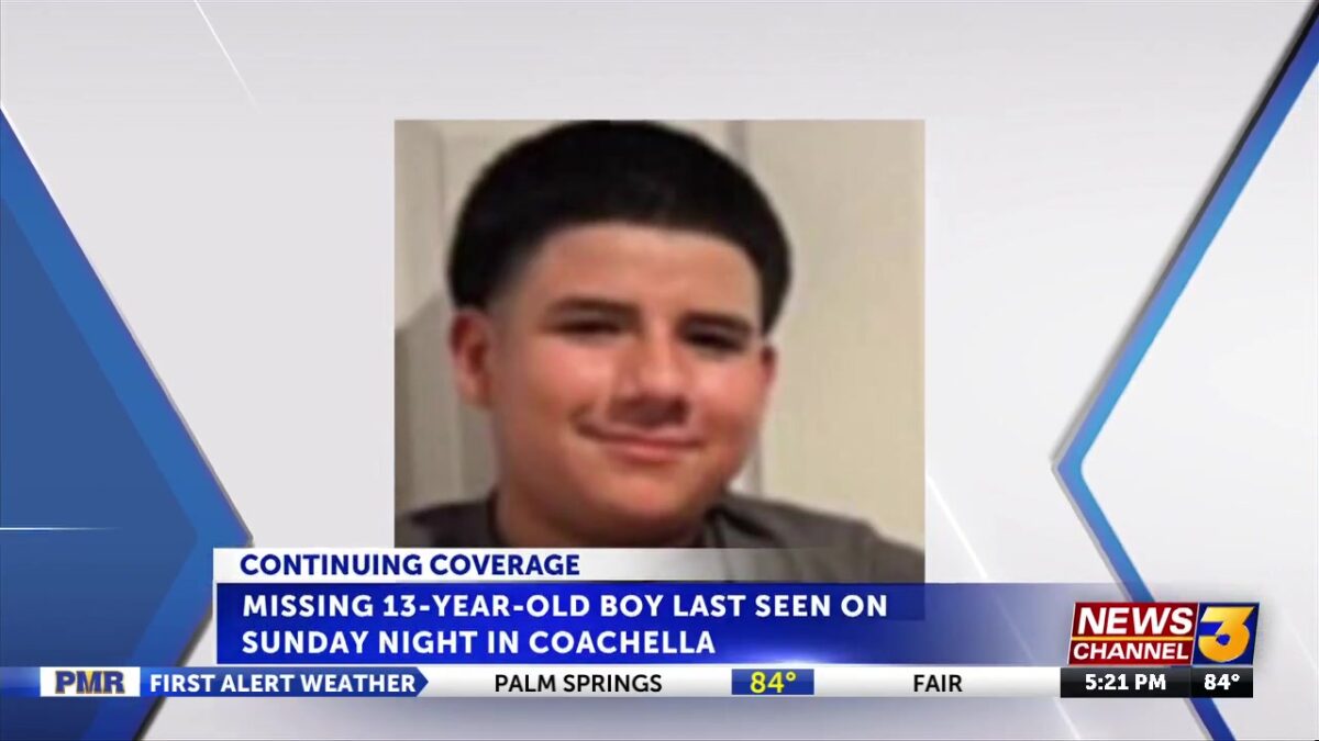 Missing 13-year-old boy last seen on Sunday night in Coachella