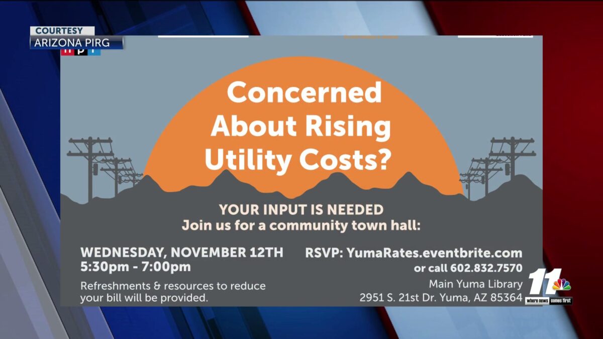 Town Hall to be held in Yuma about rising utility costs