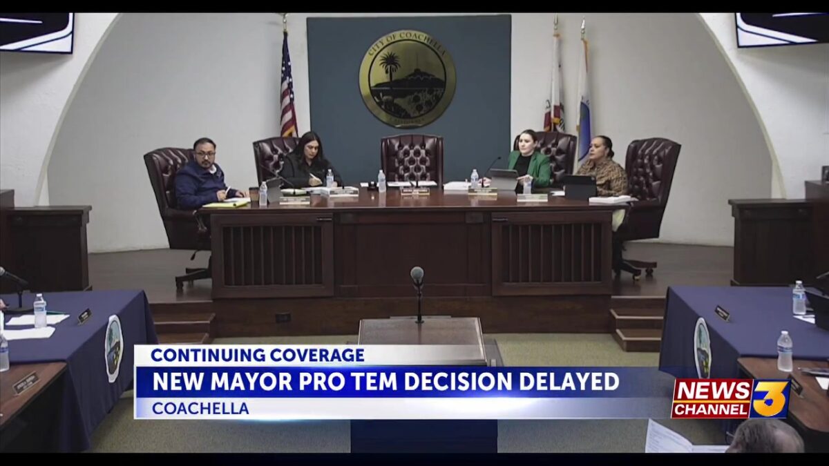 Coachella City Council puts Mayor Pro Tem and other votes on hold due to absence of Mayor