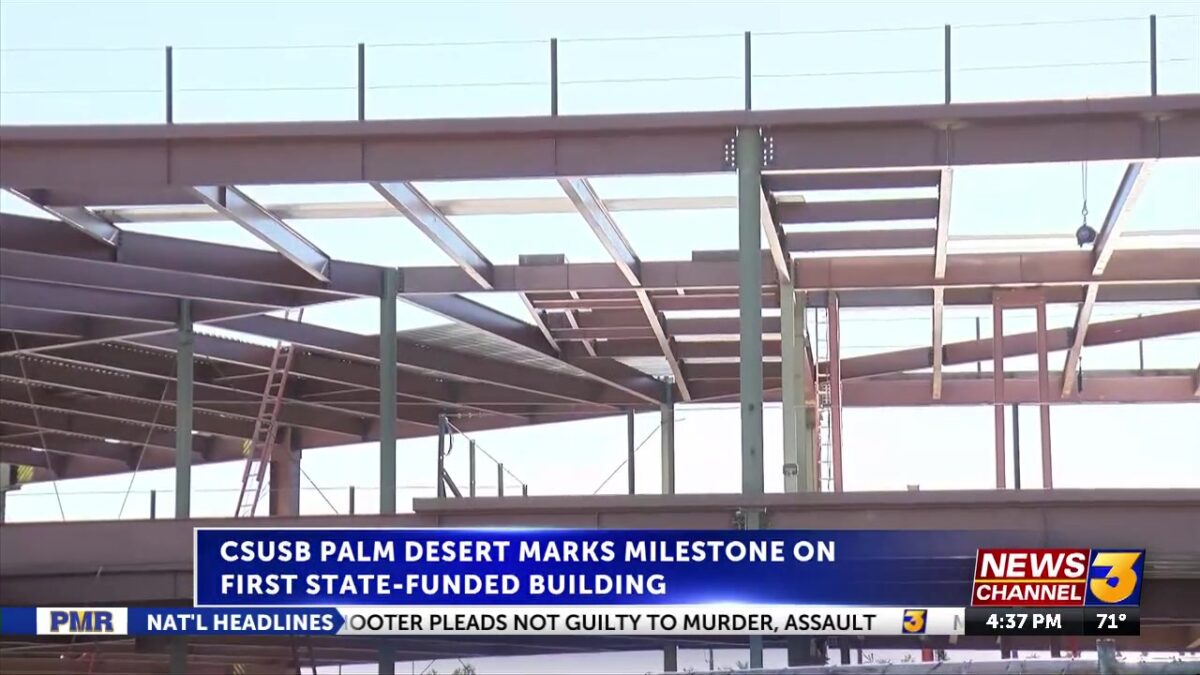 CSUSB Palm Desert Campus Student Success Center beams are in place