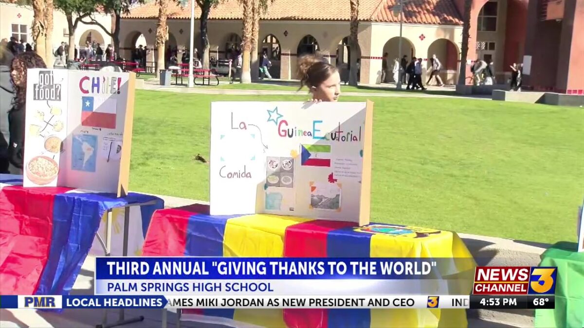 Palm Springs High School students celebrate ‘Giving Thanks to the World’