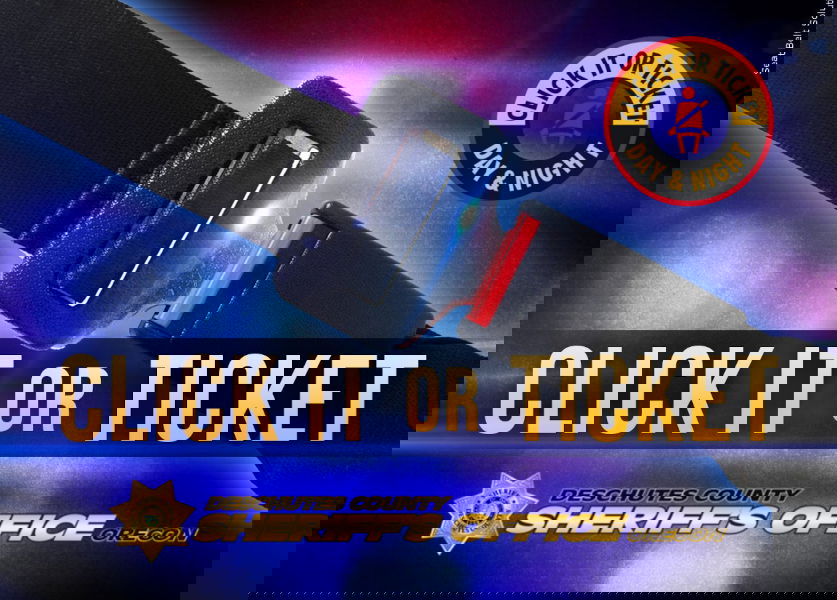 Click It or Ticket: Deschutes County Sheriff’s Office launches seat belt