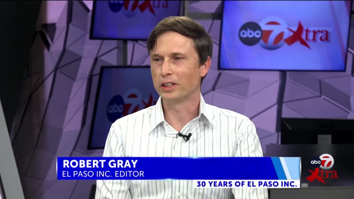 ABC-7 Xtra Sunday – 30 years of El Paso Inc.