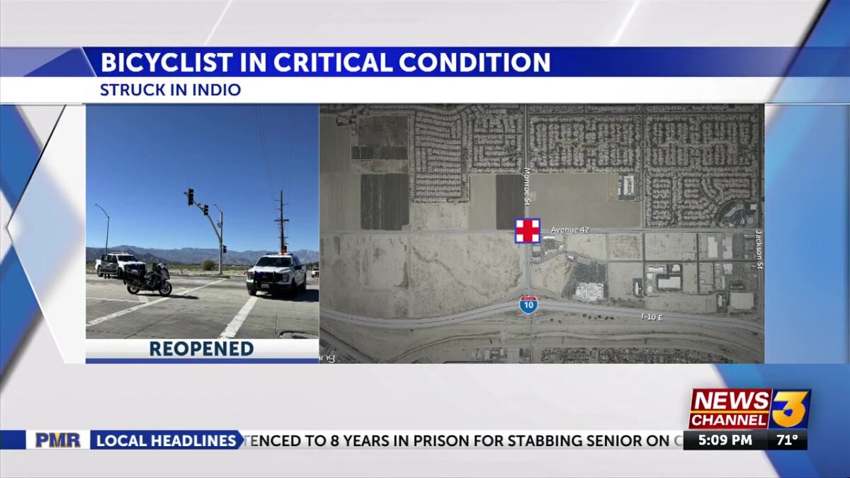 Bicyclist in critical condition after being struck by vehicle Tuesday morning in Indio