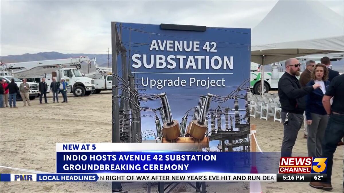 Indio kicks off energy expansion project with Avenue 42 substation upgrade