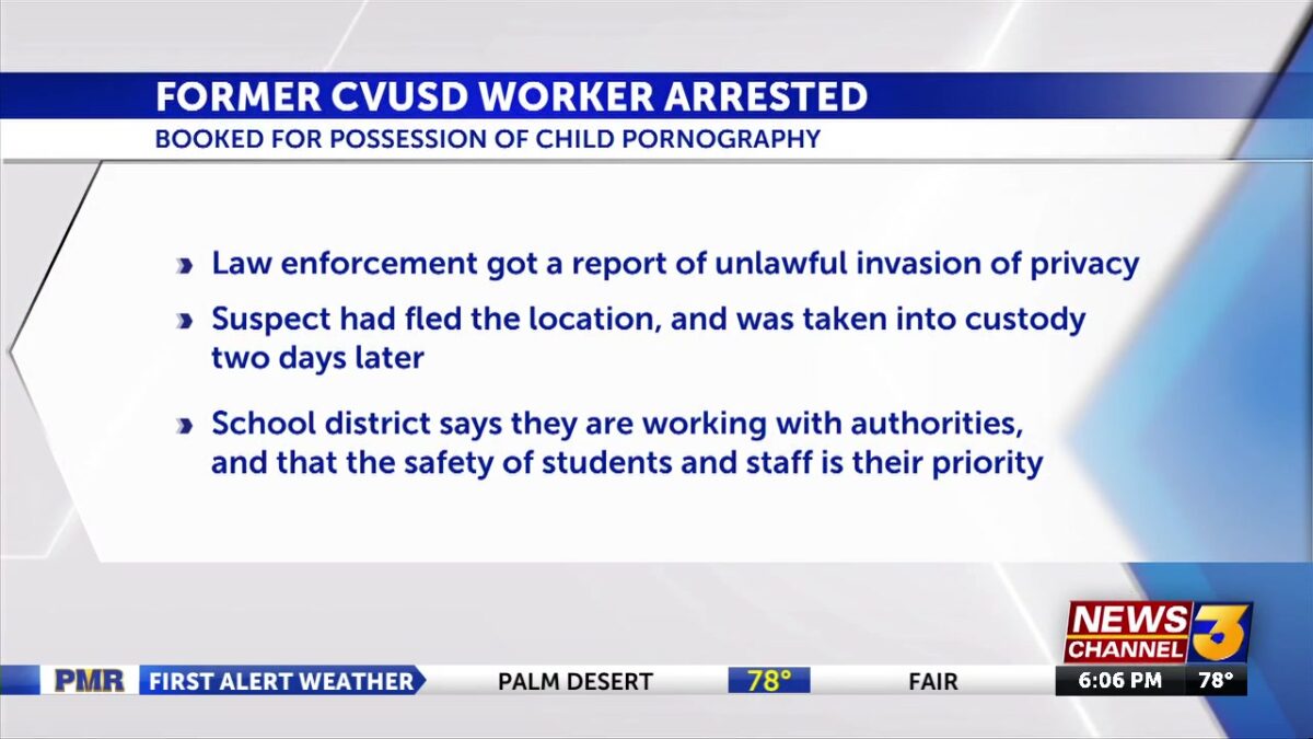 Former CVUSD janitor arrested on suspicion of child porn possession