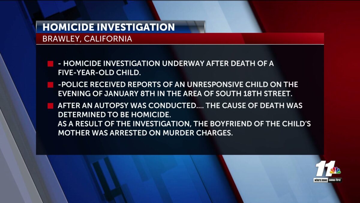 Man arrested in connection to child’s death in Brawley