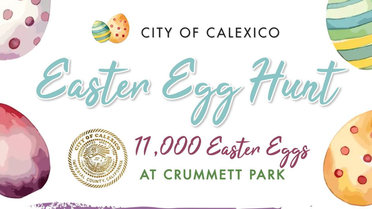 City of Calexico to host Easter Egg Hunt